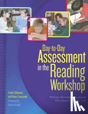 Sibberson, Franki - Day-to-Day Assessment in the Reading Workshop