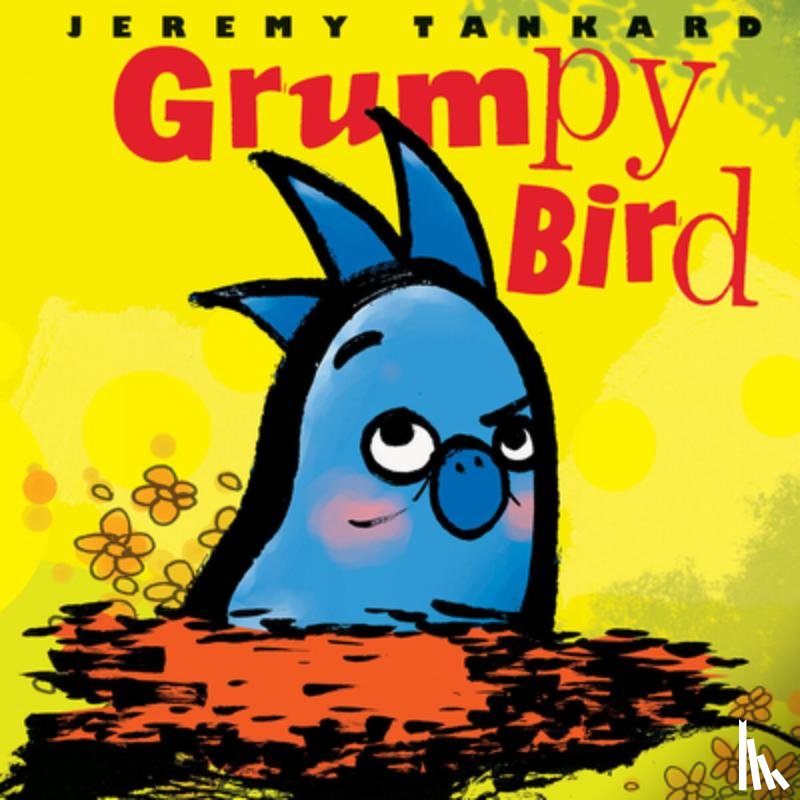 Tankard, Jeremy - Grumpy Bird