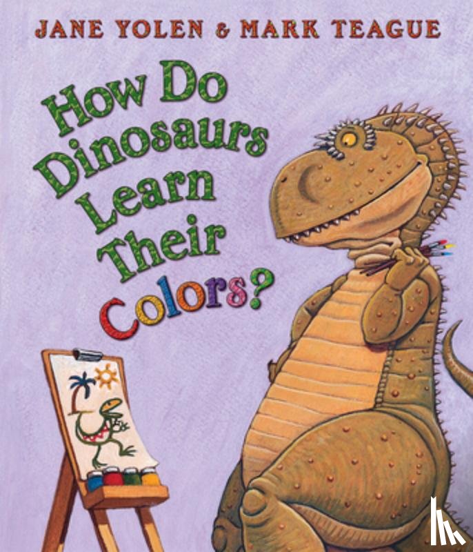 Yolen, Jane - How Do Dinosaurs Learn Their Colors?