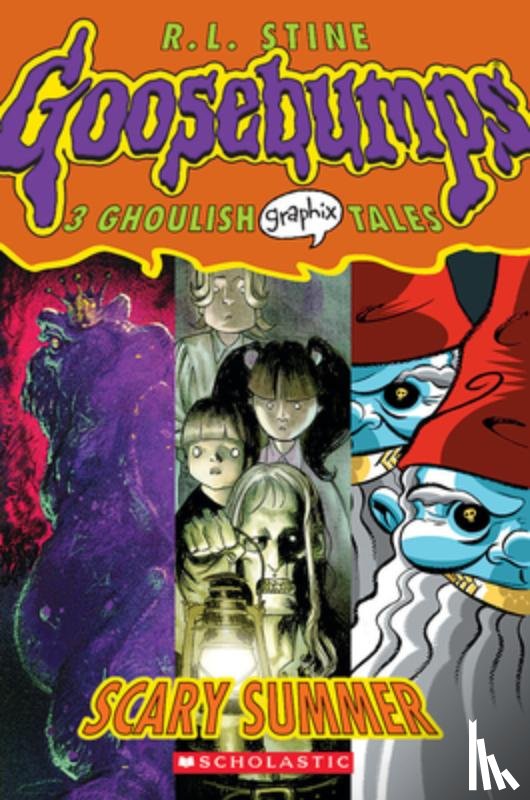 Stine, R. L. - Scary Summer (Goosebumps Graphic Novel Collection #3): Volume 3