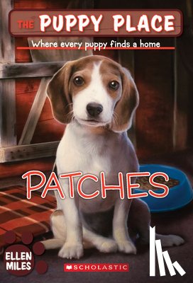 Miles, Ellen - Patches (the Puppy Place #8): Volume 8