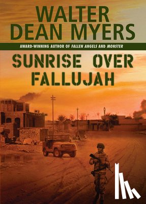 Myers, Walter Dean - Sunrise Over Fallujah