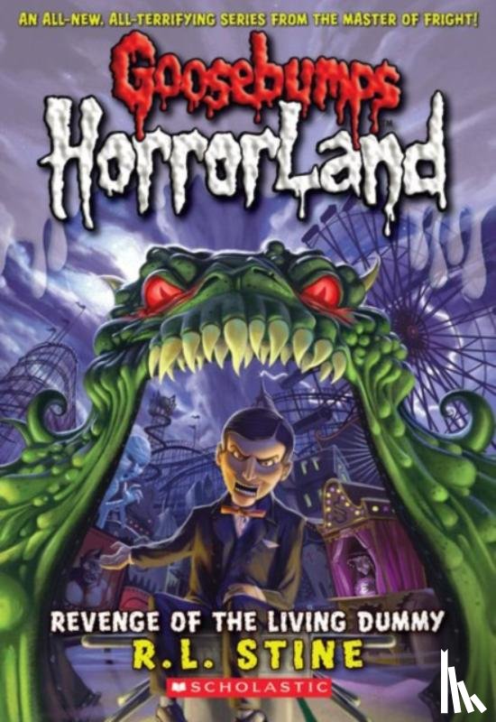 Stine, R. L. - Revenge of the Living Dummy (Goosebumps HorrorLand #1)