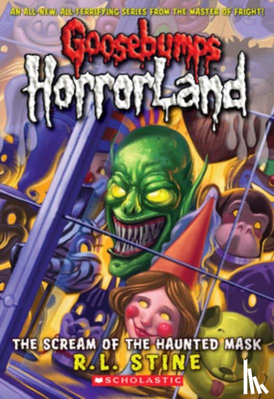 R.L. Stine - Scream of the Haunted Mask (Goosebumps Horrorland #4)