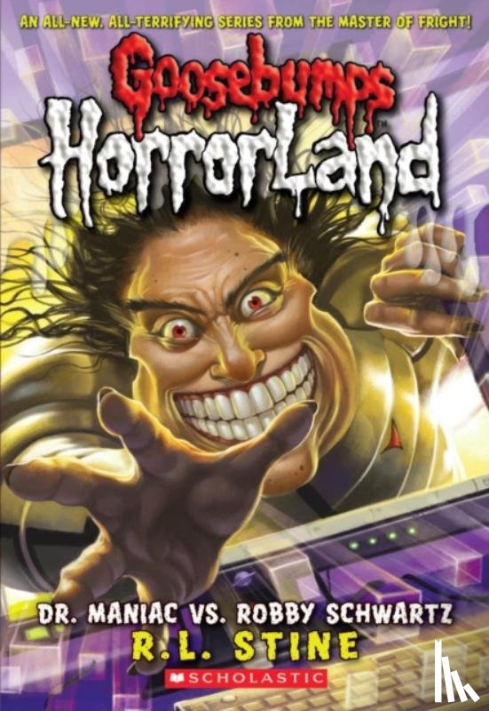 Stine, R. L. - Dr. Maniac vs. Robby Schwartz (Goosebumps HorrorLand #5)