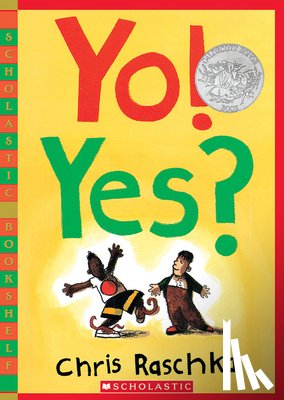 Raschka, Chris - Raschka, C: Yo! Yes?