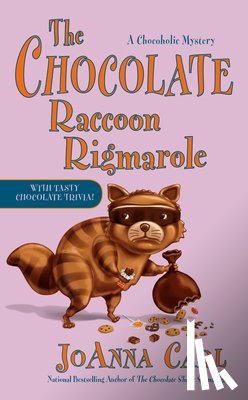 Carl, JoAnna - The Chocolate Raccoon Rigmarole