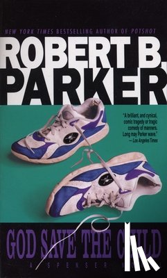 Parker, Robert B. - God Save the Child