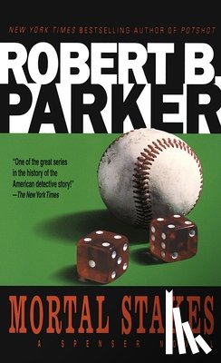Parker, Robert B. - Mortal Stakes