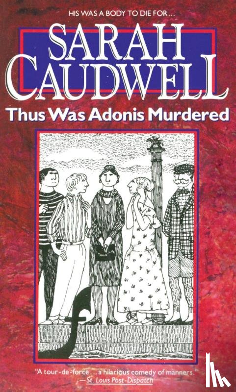 Caudwell, Sarah - Thus Was Adonis Murdered