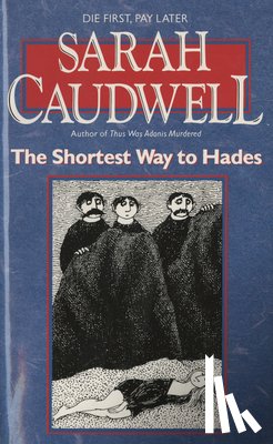 Caudwell, Sarah - Caudwell, S: Shortest Way to Hades