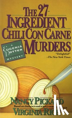 Pickard, Nancy - The 27-Ingredient Chili Con Carne Murders: A Eugenia Potter Mystery