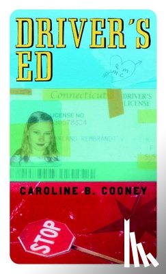 Cooney, Caroline B. - Driver's Ed