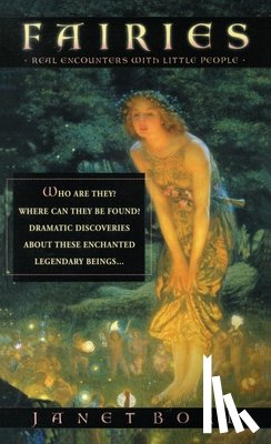 Bord, Janet - Fairies: Real Encounters with Little People