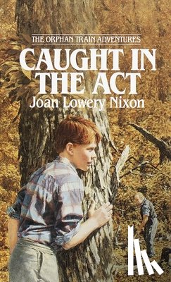 Nixon, Joan Lowery - Caught in the ACT