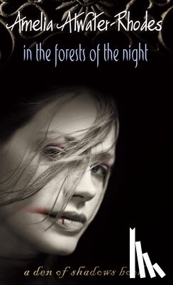 Atwater-Rhodes, Amelia - In the Forests of the Night