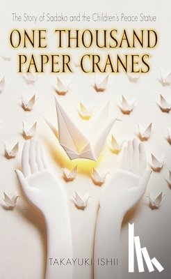 Takayuki, Ishii - One Thousand Paper Cranes