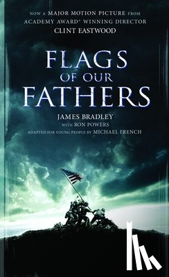 Bradley, James, Powers, Ron - Flags of Our Fathers
