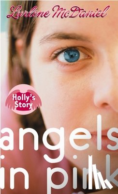 McDaniel, Lurlene - Angels in Pink: Holly's Story