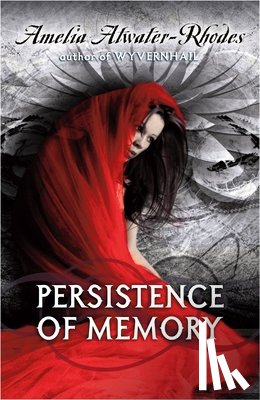 Atwater-Rhodes, Amelia - Persistence of Memory