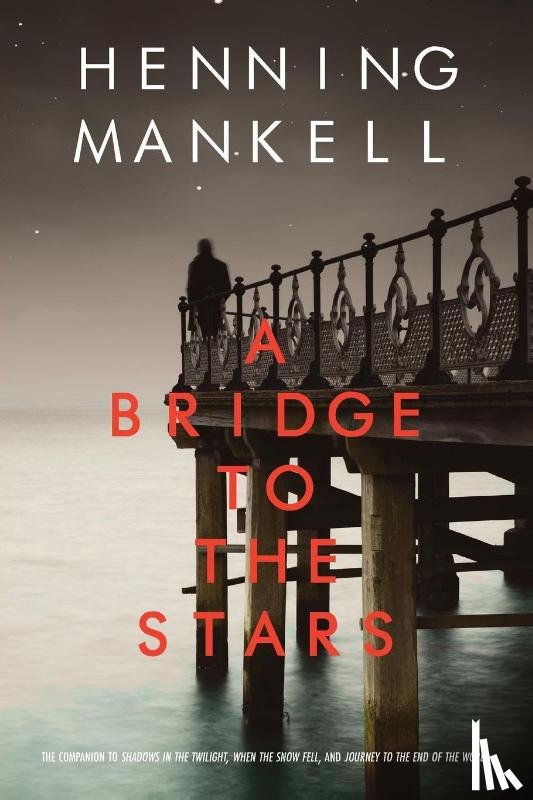Mankell, Henning - A Bridge to the Stars