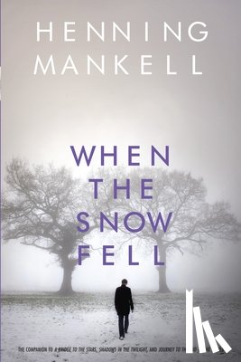 Mankell, Henning - When the Snow Fell