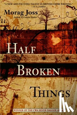 Morag Joss - Half Broken Things