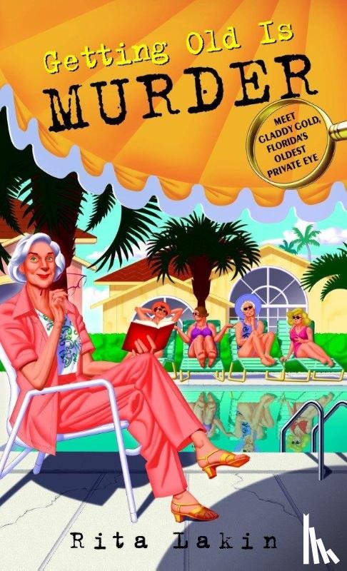 Lakin, Rita - Getting Old Is Murder