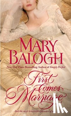 Balogh, Mary - First Comes Marriage