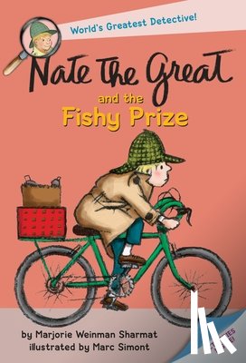 Marjorie Weinman Sharmat, Marc Simont - Nate the Great and the Fishy Prize