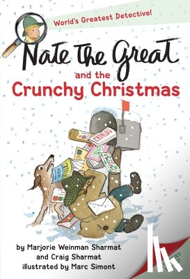 Sharmat, Marjorie Weinman, Sharmat, Craig - Nate the Great and the Crunchy Christmas