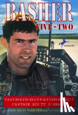 O'Grady, Scott - Basher Five-Two