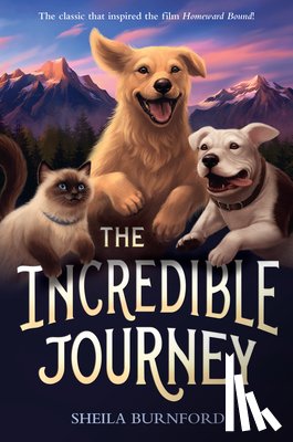 Burnford, Sheila - The Incredible Journey