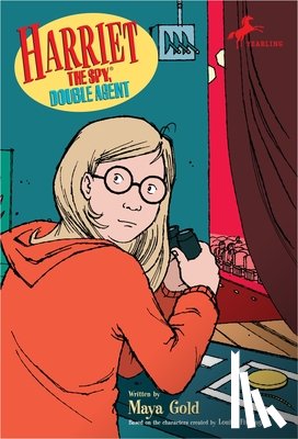 Fitzhugh, Louise, Gold, Maya - Harriet the Spy, Double Agent