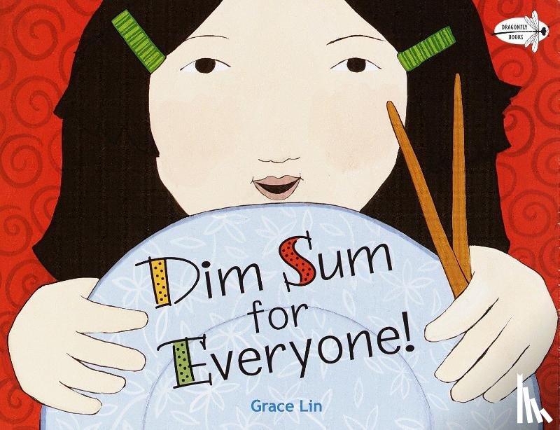 Lin, Grace - Lin, G: Dim Sum for Everyone!