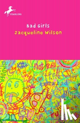 Wilson, Jacqueline - Bad Girls
