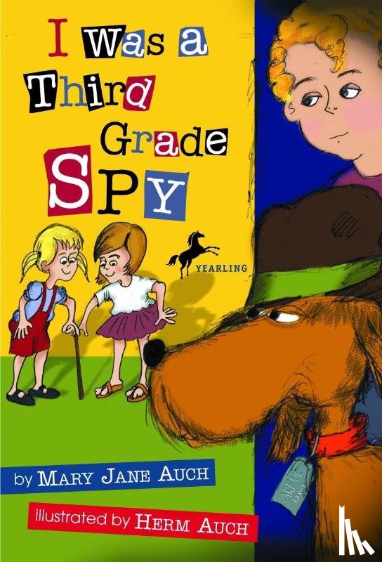 Auch, Mary Jane - I Was a Third Grade Spy