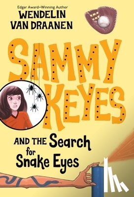 Draanen, Wendelin Van - Sammy Keyes and the Search for Snake Eyes