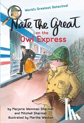 Sharmat, Marjorie Weinman - Nate the Great on the Owl Express