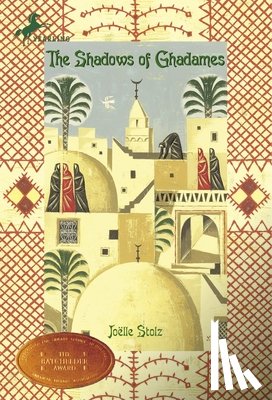 Stolz, Joelle - The Shadows of Ghadames