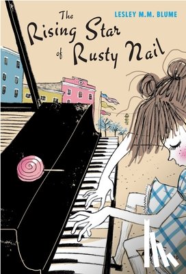 Blume, Lesley M. M. - The Rising Star of Rusty Nail