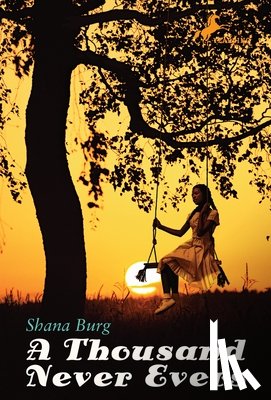 Burg, Shana - A Thousand Never Evers
