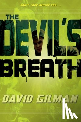 Gilman, David - The Devil's Breath