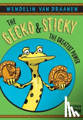 Draanen, Wendelin Van - The Gecko and Sticky