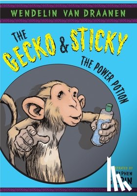 Draanen, Wendelin Van - The Gecko and Sticky