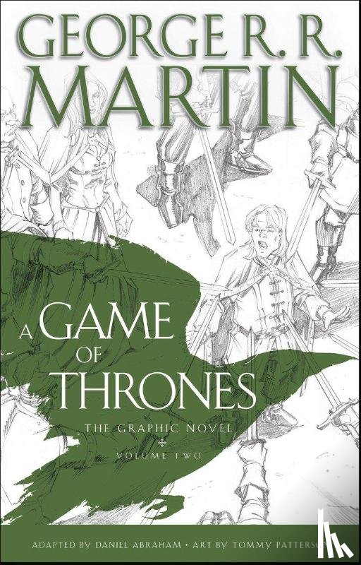 George R. R. Martin, Tommy Patterson - A Game of Thrones: The Graphic Novel - Volume Two