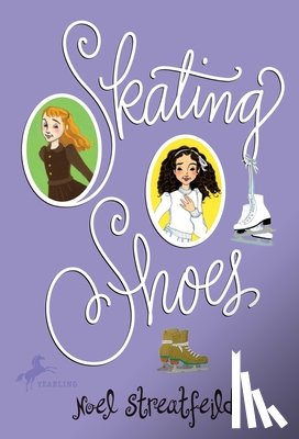 Streatfeild, Noel - SKATING SHOES