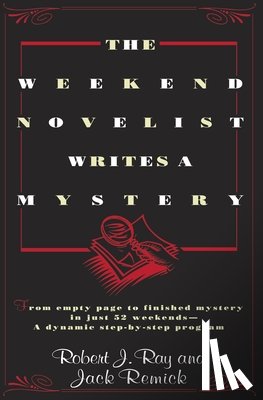 Ray, Robert J. - The Weekend Novelist Writes a Mystery