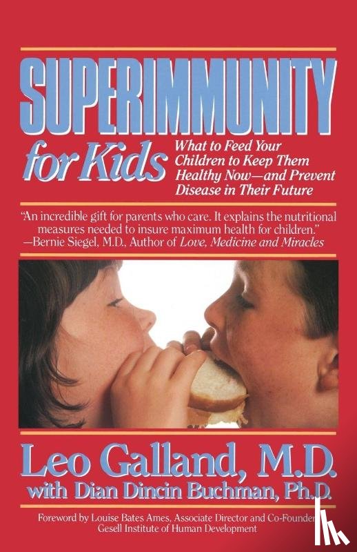 Galland, Leo, Buchman, Dian Dincin - Superimmunity for Kids