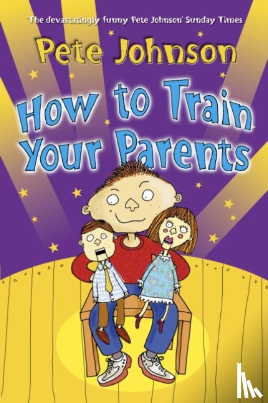Johnson, Pete - How To Train Your Parents